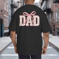 Pink Bow Dad Dad Life Best Dad Ever Father's Day Tees Big And Tall Men's T-Shirt Back Print