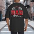 Pit Crew Race Car Racing Dad Family Birthday Party Big And Tall Men's T-Shirt Back Print Pit Crew Race Car Racing Dad Family Birthday Party Big And Tall Men's T-Shirt Back Print