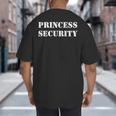 Princess Security Birthday Party Dad Daughter Team Small Big And Tall Men's T-Shirt Back Print Princess Security Birthday Party Dad Daughter Team Small Big And Tall Men's T-Shirt Back Print