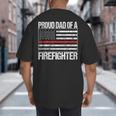 Proud Dad Of a Firefighter Fireman Parent Big And Tall Men's T-Shirt Back Print
