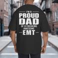 Proud Dad Of a Freaking Awesome EMT Emergency Medical Big And Tall Men's T-Shirt Back Print