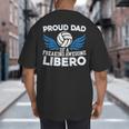 Proud Dad Of A Freaking Awesome Libero Volleyball Father Big And Tall Men's T-Shirt Back Print