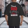 Proud Dad Of a Heart Warrior CHD Awareness Gift Big And Tall Men's T-Shirt Back Print
