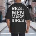 Real Men Make Girls Shirt From Daughter Dad Of Girls Big And Tall Men's T-Shirt Back Print