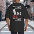 Retro It's Me Hi I'm The Dad It's Me For Dad Big And Tall Men's T-Shirt Back Print