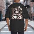 Senior Dad Class Of 2026 Graduate Baseball 2026 Graduation Big And Tall Men's T-Shirt Back Print