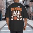 Senior Dad Class Of 2026 Graduate Basketball Graduation 2026 Big And Tall Men's T-Shirt Back Print