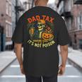 Skeleton Papa Halloween Dad Tax Making Sure Not Poison Big And Tall Men's T-Shirt Back Print
