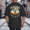 Skier Dad Ski Dad My Favorite Ski Buddies Call Me Dad Ski Big And Tall Men's T-Shirt Back Print