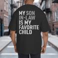 My Son In Law Is My Favorite Child Mom Dad Parents Big And Tall Men's T-Shirt Back Print