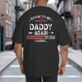 Soon To Be Daddy Again Est 2026 Loading Daddy Big And Tall Men's T-Shirt Back Print