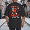 Sorry 67 Daddy Is My Valentine Six Seven Meme Kids 6 7 Dad Big And Tall Men's T-Shirt Back Print Sorry 67 Daddy Is My Valentine Six Seven Meme Kids 6 7 Dad Big And Tall Men's T-Shirt Back Print