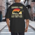 Squirrel Dad Pet Squirrel Owner Squirrel Lover Nuts Big And Tall Men's T-Shirt Back Print