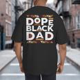 History Month Family Matching Melanin Dope Black Dad Big And Tall Men's T-Shirt Back Print