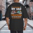 Trucker Father's Day To The World My Dad Is Just A Trucker Big And Tall Men's T-Shirt Back Print