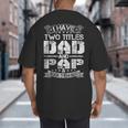 I Have Two Titles Dad And Pap Tshirt Fathers Day Big And Tall Men's T-Shirt Back Print