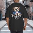 Zero Shihts Given Shih Tzu Dad Shih Tzu Mom Shih Tzu Big And Tall Men's T-Shirt Back Print