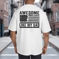 Awesome Like My Dad Fathers Day Usa Flag Dad Husband Family Big And Tall Men's T-Shirt Back Print