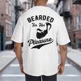 Bearded For Her Pleasure Bearded Dad Father Big And Tall Men's T-Shirt Back Print