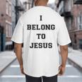 I Belong To Jesus Christian Gym Apparel Christian Dad Big And Tall Men's T-Shirt Back Print