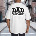 Best Dad In The Whole Wide World Big And Tall Men's T-Shirt Back Print