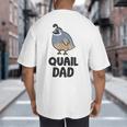 California Quail Bird Dad Quail Dad Big And Tall Men's T-Shirt Back Print
