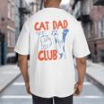 Cat Dad Club Life Is Better With Cats Father's Day Cat Dad Big And Tall Men's T-Shirt Back Print
