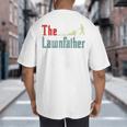 Lawn Mowing Lawnfather Dad Lawn Mower Gardening Big And Tall Men's T-Shirt Back Print