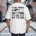 Long Range Shooting It's Like Golf But For Men Dad Men Big And Tall Men's T-Shirt Back Print Long Range Shooting It's Like Golf But For Men Dad Men Big And Tall Men's T-Shirt Back Print