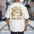 Mind If I Smoke BBQ Barbeque Grilling Chef Dad Big And Tall Men's T-Shirt Back Print