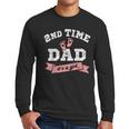 2nd Second Time Dad It's a Girl Gender Reveal Dad Of 2 Kids Men Long Sleeve T-Shirt