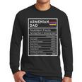 Armenian Dad Nutrition Facts National Pride For Dad Men Long Sleeve T-Shirt Armenian Dad Nutrition Facts National Pride For Dad Men Long Sleeve T-Shirt