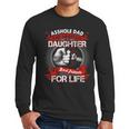 Asshole Dad And Smartass Daughter Best Friend For Life Men Long Sleeve T-Shirt