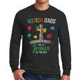 Autism Dad Son Father Autistic Kid Awareness Jesus Christian Men Long Sleeve T-Shirt