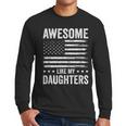 Awesome Like My Daughters Men Fathers Day Dad Men Long Sleeve T-Shirt