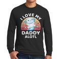 Axolotl Kids Teens Retro Sunset I Love My Daddy Men Long Sleeve T-Shirt