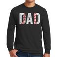 Baseball Dad Joke Sayings Fathers Day From Son Men Long Sleeve T-Shirt Baseball Dad Joke Sayings Fathers Day From Son Men Long Sleeve T-Shirt