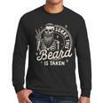 Bearded Dad Daddy Father’s Day Sorry This Beard Is Taken Men Long Sleeve T-Shirt