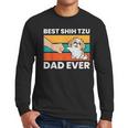 Best Shih Tzu Dad Ever Shih Tzu Men Long Sleeve T-Shirt