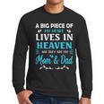A Big Piece Of My Heart Lives In Heaven My Mom And Dad Men Long Sleeve T-Shirt A Big Piece Of My Heart Lives In Heaven My Mom And Dad Men Long Sleeve T-Shirt