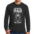 Biker Dad Like a Normal Dad Only Cooler Motorcyclist Men Long Sleeve T-Shirt