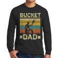 Bucket Dad Softball Dad Baseball Coach Father's Day Men Long Sleeve T-Shirt Bucket Dad Softball Dad Baseball Coach Father's Day Men Long Sleeve T-Shirt