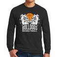 Bulldogs Basketball Shirt Basketball Mom Dad Players Tshirt Men Long Sleeve T-Shirt