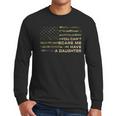 You Can’t Scare Me I Have A Daughter Father’s Day Dad Men Long Sleeve T-Shirt