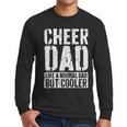 Cheer Dad Shirt Men Fathers Day Cheer Dad Men Long Sleeve T-Shirt