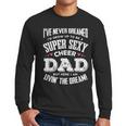 Cheerleading Dad Father Cheer Dad Men Long Sleeve T-Shirt