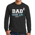Dad 2 Second Time Dad Dad Of Two Men Long Sleeve T-Shirt
