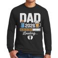 Dad 2026 Loading Expecting New Baby Announcement Men Men Long Sleeve T-Shirt