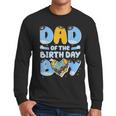 Dad Of The Birthday Boy Blue Dog Family Matching Men Long Sleeve T-Shirt