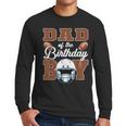 Dad Of The Birthday Boy Football Party Family Matching Men Long Sleeve T-Shirt